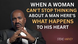 When a Woman Can’t Stop Thinking About a Man — What Happens to His Heart