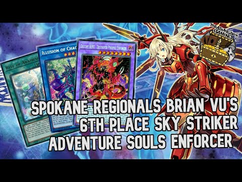 Spokane Regionals Brian Vu's 6th Place Sky Striker Adventure Souls Enforcer Deck Profile