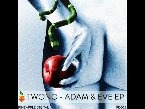 PD029 TWONO - Eve (Original Mix) [Pineapple Digital]