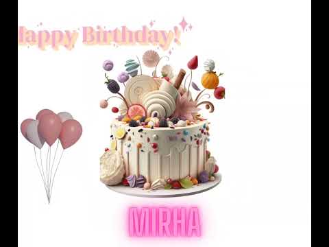 Happy birthday Mirha || happy birthday animated video