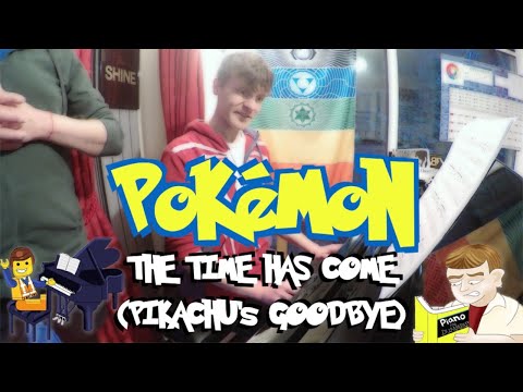 The Time Has Come Pikachus Goodbye - John…