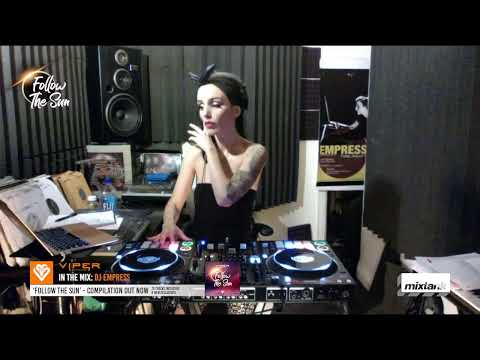 Viper Presents... Follow The Sun, 24hr Drum & Bass Marathon - DJ Empress #followthesun