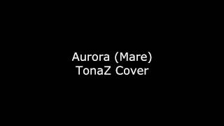 Aurora (Mare) - TonaZ Cover