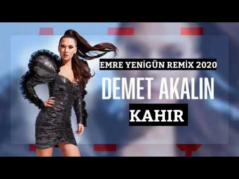 Dj Emre Yenigün ft. Demet Akalın - Kahır (Remix 2020)