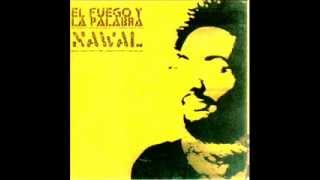 Nawal - El Fuego y la Palabra