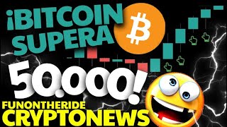 ¡BITCOIN SUPERA 50.000!