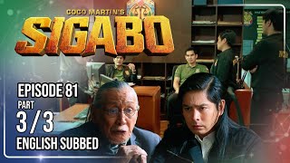 Coco Martin's Sigabo | Episode 81 (3/3) | October 12, 2026