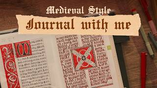 Journal With Me: Medieval style & gothic lettering