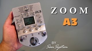 Video thumbnail for Zoom A3 - Acoustic Guitar Multi Effects by MrSanSystem