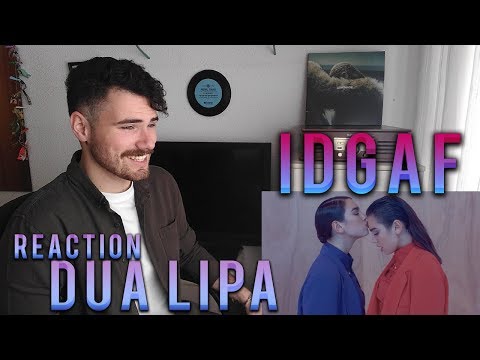 DUA LIPA - IDGAF | VIDEO REACTION / REACCIÓN