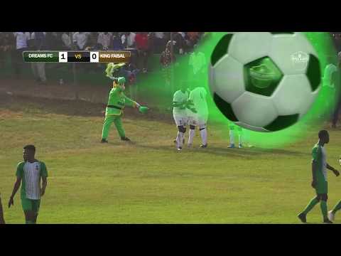 DREAMS TV: Dreams FC v King Faisal - Highlight of 1st Half