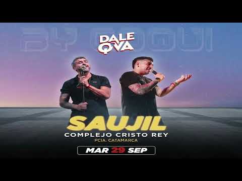 Dale Q' Va En Vivo En El Aniversario De Saujil , Catamarca 29-09-2026