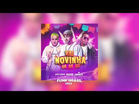 VAI NOVINHA AN AN AN - DJ VITOR LIMA, DYAMANTE, KAIO VIANA