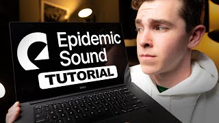 How to Use Epidemic Sound The RIGHT Way! - 5 Tip Tutorial
