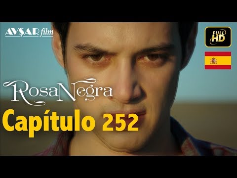 Rosa Negra - Capítulo 252 (HD) En Español