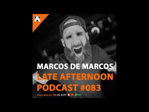Abel Ortiz presents Late Afternoon #083 - Marcos De Marcos