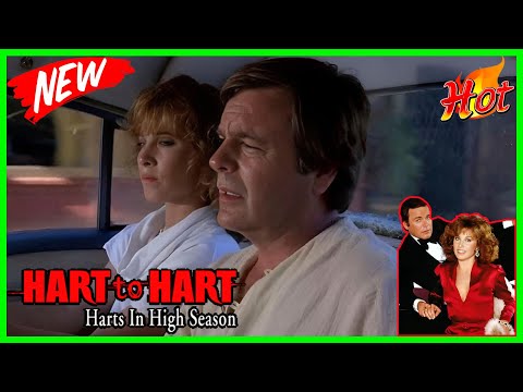 Hart to Hart Full Episode 🎃🎃 From the Depths of My Hart 🎃🎃 Hart to Hart TV Show Full Season 2026