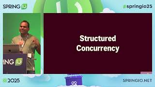 Virtual Threads, Structured Concurrency and Scoped Values: Putting it all together @ Spring I/O