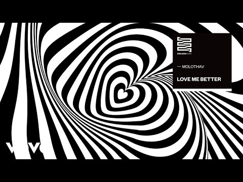 Molothav - Love Me Better (Áudio Oficial)