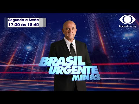 BRASIL URGENTE MINAS - 24/11/2025
