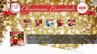 Mitch Miller - Deck the Halls // Christmas Essentials