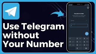 How to Use Telegram Without Your Phone Number ( NEW UPDATE )