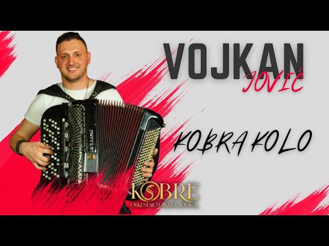 Vojkan Jovic & Orkestar Kobre I KOBRA KOLO I 2023