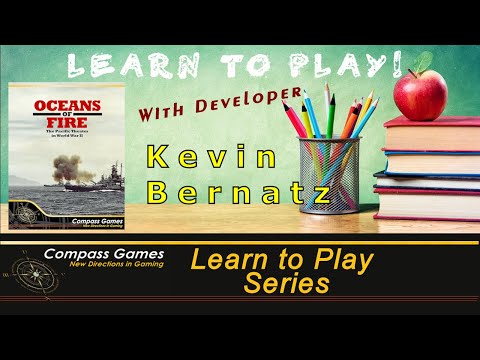 Compass Games Learn to Play 26: Oceans of Fire