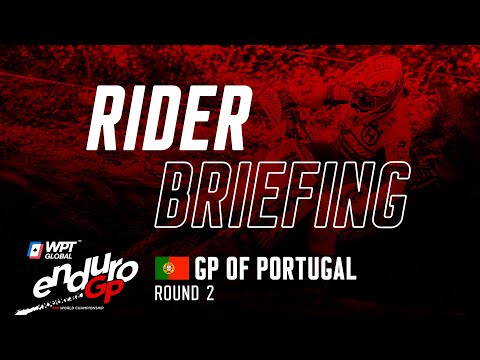 2022 WPTGlobal FIM EnduroGP World Championship Rnd2 GP of Portugal: Rider's Briefing