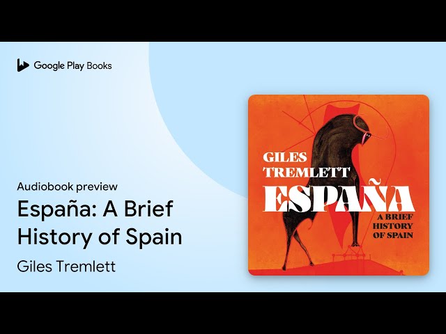 Vídeo relacionado con España: a Brief History of Spain