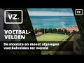 De mooiste en meest afgelegen voetbalvelden ter wereld