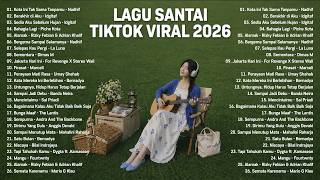 Download lagu Viral Relaxing TikTok Songs of 2026 — Top Indonesian Hits 2026 | This City Isn't the Same Without... mp3