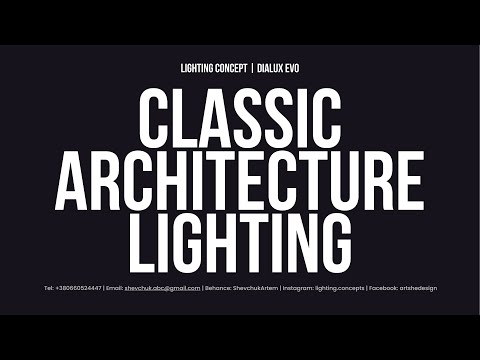 CLASSIC ARCHITECTURE  LIGHTING | Dialux Evo