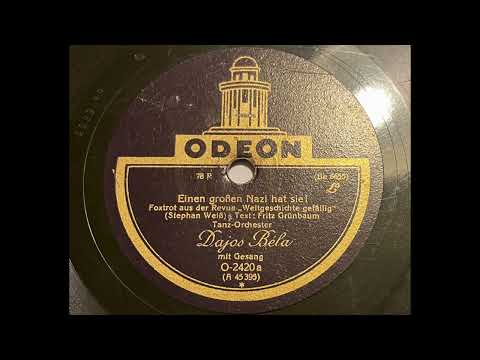 Dajos Bela & Mischa Spoliansky - Einen großen Nazi hat sie