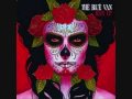 The Blue Van - Be Home Soon