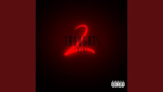 Thoughts, Pt. 2 Music Video