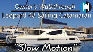 Leopard 48 Sailing Catamaran for Sale "Slow Motion" | Owner's Walkthrough