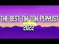 Tiktok songs 2022  ~ (Clean) [Playlist]