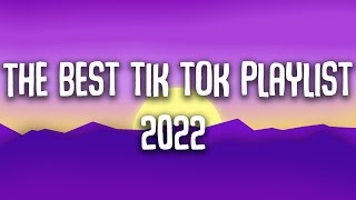 Tiktok songs 2022  ~ (Clean) [Playlist]