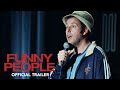 Funny People - Trailer