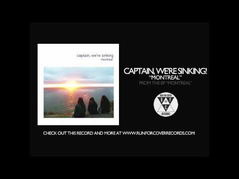 Captain, We're Sinking! - Montreal (Official Audio)