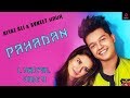 Pahadan Lyrical Rajat Nagpal Riyaz Aly Avneet Kaur Gurnazar 8D Hindi Music