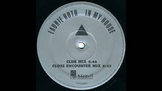 Laurie Roth - In My House (Club Mix)