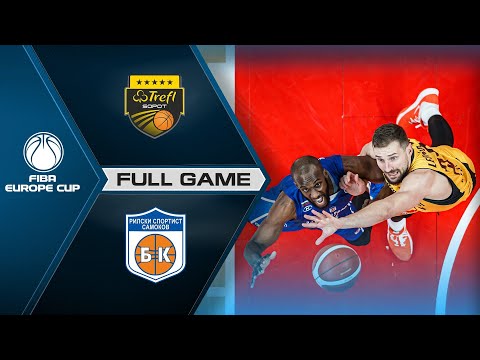 Trefl Sopot v Rilski sportist | Full Game - FIBA Europe Cup 2021-22