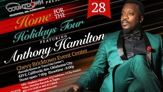 ANTHONY HAMILTON-HOME FOR THE HOLIDAY TOUR