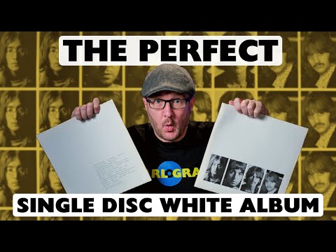 How We Created The Perfect Single Disc Beatles White Album
