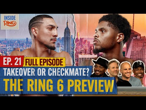 THE RING VI PREVIEW! | Inside The Ring EP.21