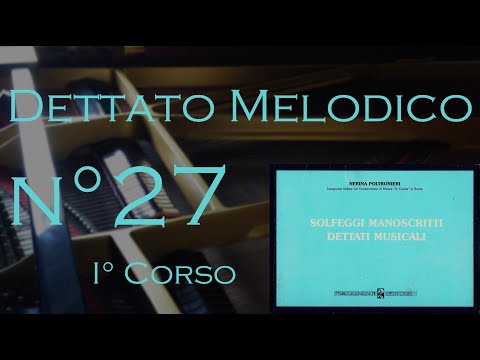 Dettato Melodico n.27 - I Corso - N. Poltronieri