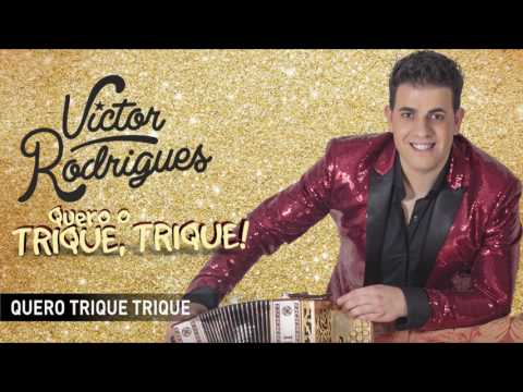 Victor Rodrigues - Quero trique trique