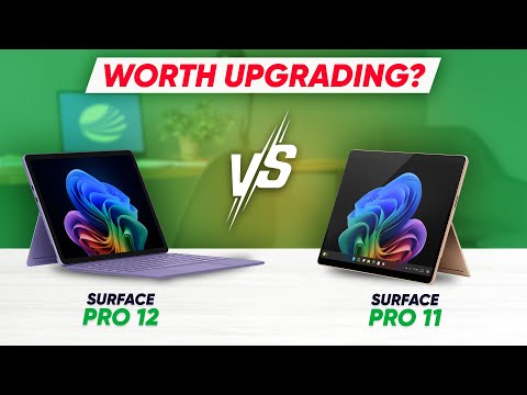 Surface Pro 12 vs Surface Pro 11 – Is it WORTH Upgrading?
